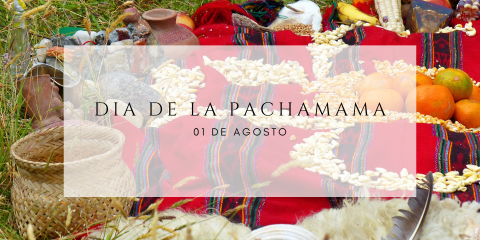 DIA DE LA PACHAMAMA