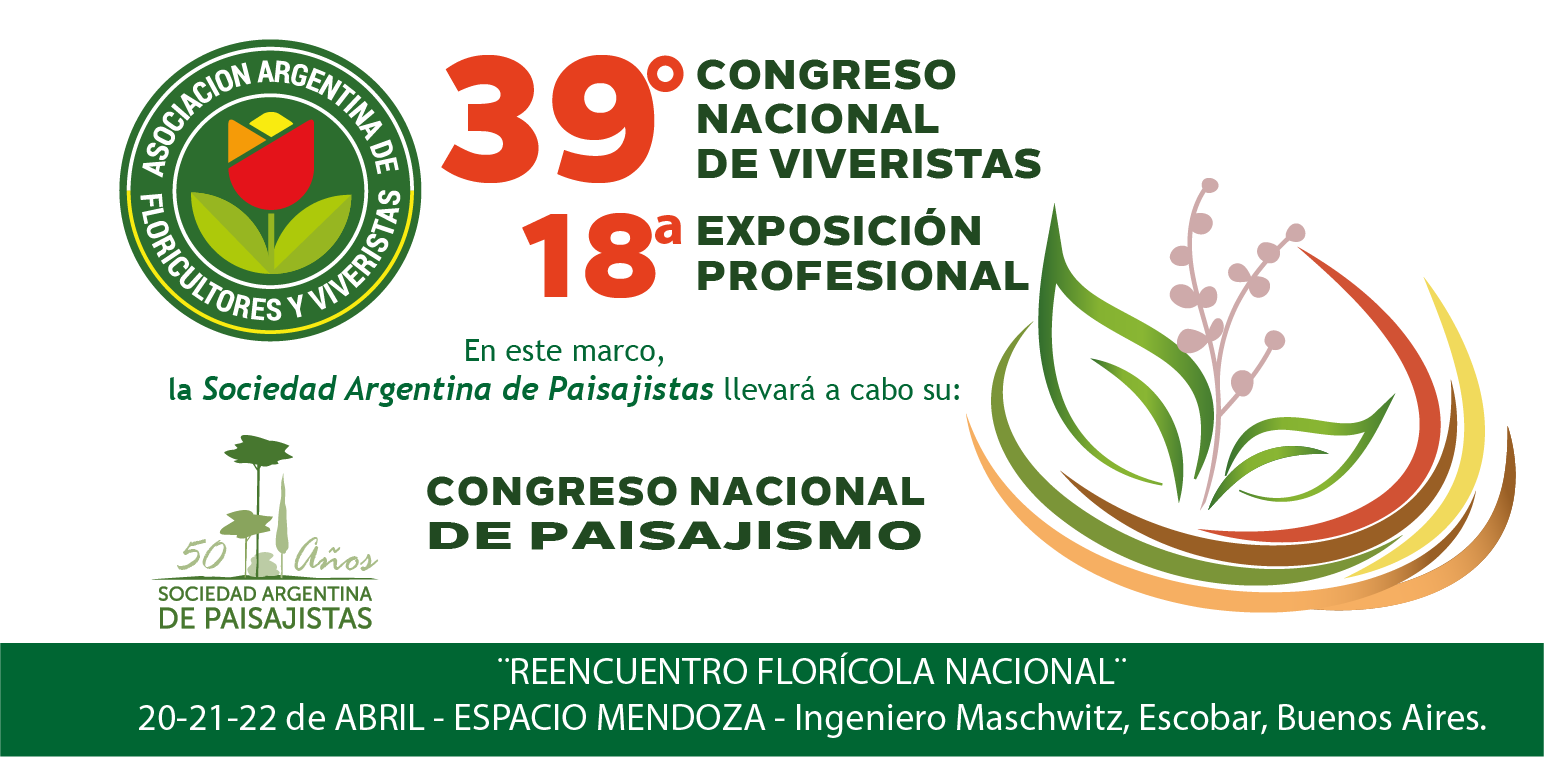 39º Congreso Nacional de Viveristas – 18ª Exposición Profesional – Congreso Nacional de Paisajismo